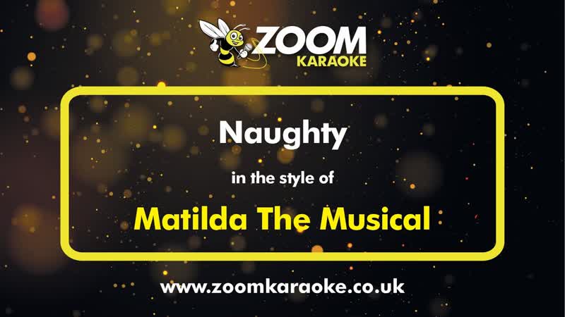 Matilda The Musical Naughty Karaoke Version from Zoom