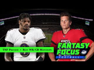 TNF Preview, best WR/CB Matchups  | Fantasy Focus Live!