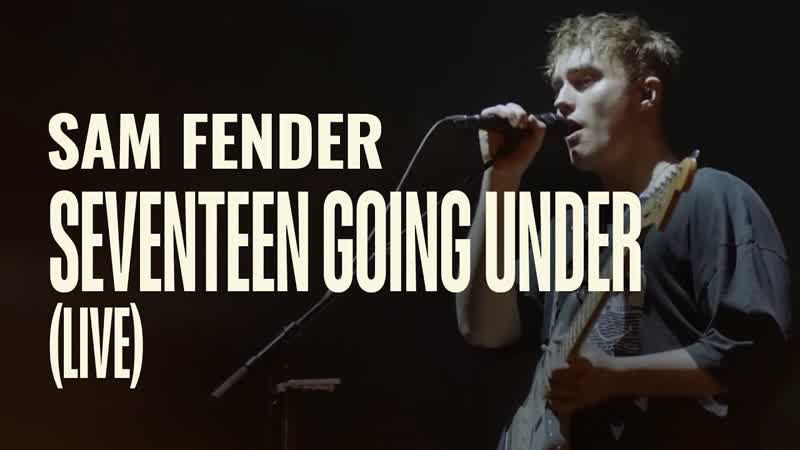 Sam Fender Seventeen Going Under ( Live At Alexandra