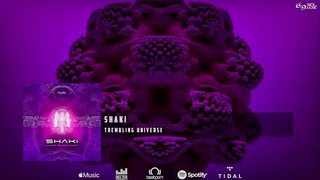 Shaki - Trembling Universe