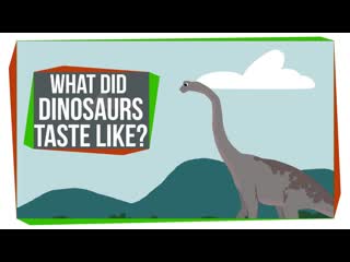 What Did Dinosaurs Taste Like