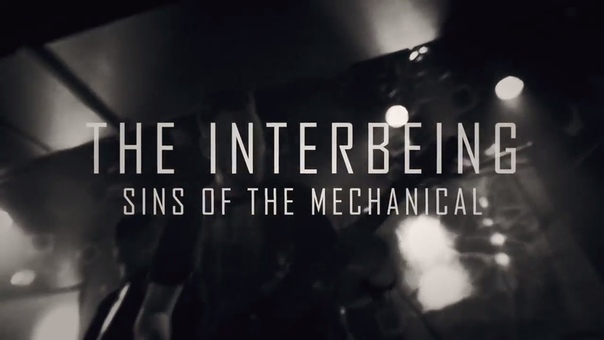 The Interbeing Sins Of The Mechanical