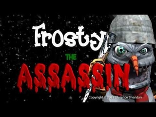 Frosty The Assassin
