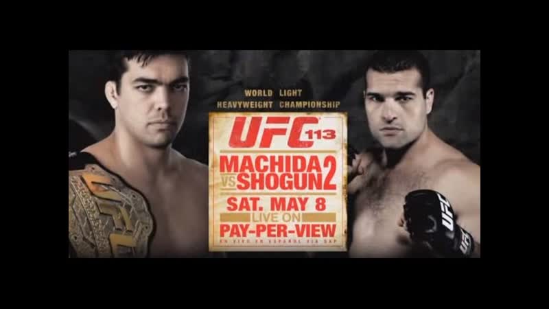 UFC 113: Machida vs Shogun 2 Extended
