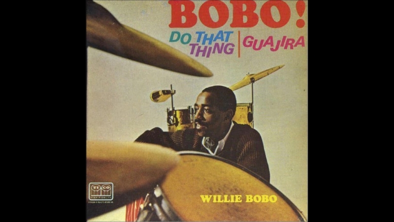 D, willie bobo do that thing