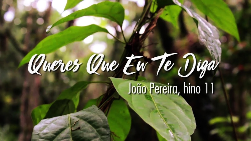 Queres que eu te diga, João Pereira 11, LYRIC VIDEO, Céu da Nova Vida Santo