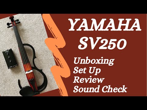 YAMAHA SV250 Electric Violin Unboxing, Set Up, Review, Sound Check, Presentation by Nadia