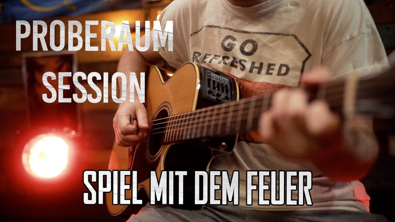 Saltatio Mortis Spiel mit dem Feuer ( Akustikversion), Proberaum Session,