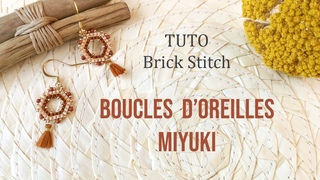 Tutoriel Boucles d'oreilles en perles Miyuki - Tissage Brick Stitch sur intercalaire des deux cts