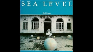 Sea LevelBall -- Fusion Jazz-Rock US-full album HQ