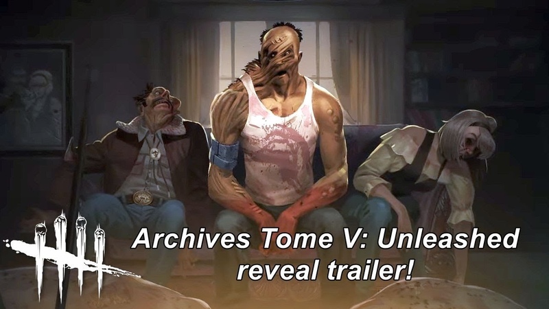 Dead By Daylight, Tome V: UNLEASHED Reveal Trailer , Deadby Daylight