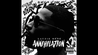 Annihilation - Layzie Bone