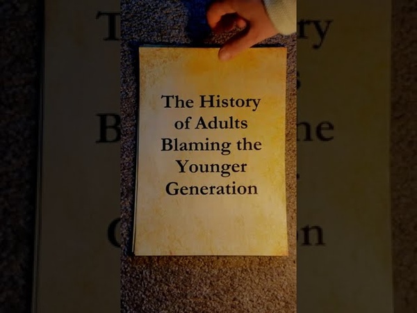 The History of Adults Blaming the Younger