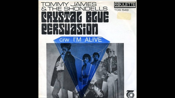 Tommy James The Shondells Crystal Blue Persuasion (