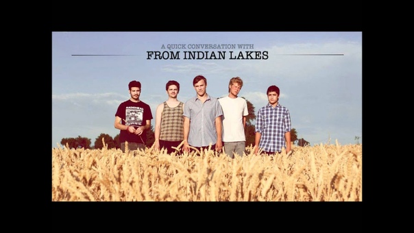 From Indian Lakes I am