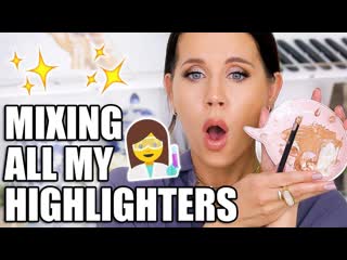 MIXING ALL MY LIQUID HIGHLIGHTERS