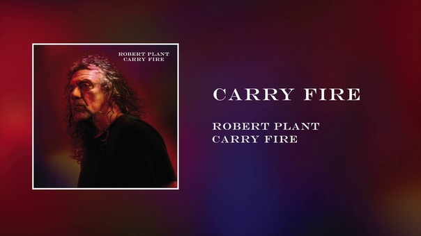 Robert Plant Carry Fire, Official